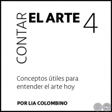 CONTAR EL ARTE 4 - Por LA COLOMBINO - Ao 2017